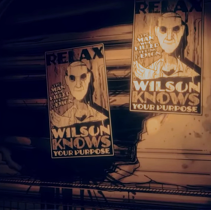 A screenshot of the posters in question. They feature drawings of the owner of the mysterious voice as revealed in the trailer, with “relax, Wilson knows your purpose” written in large print above and below the drawings, and “the man who killed the ink demon” in smaller print off to the side.